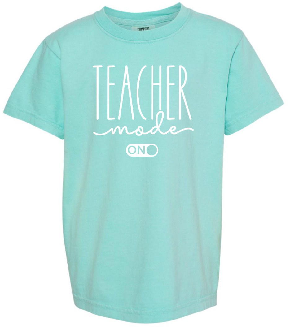 Teacher Mode On TShirt